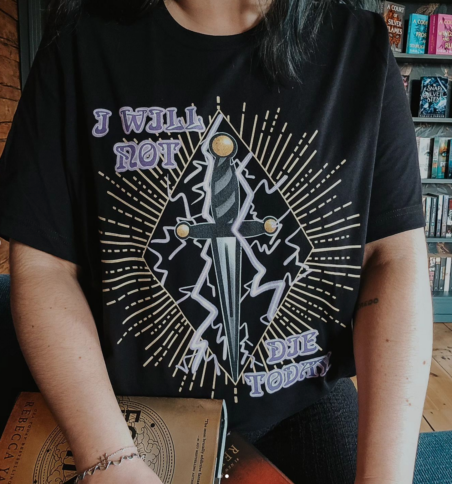 I Will Not Die Today Tshirt