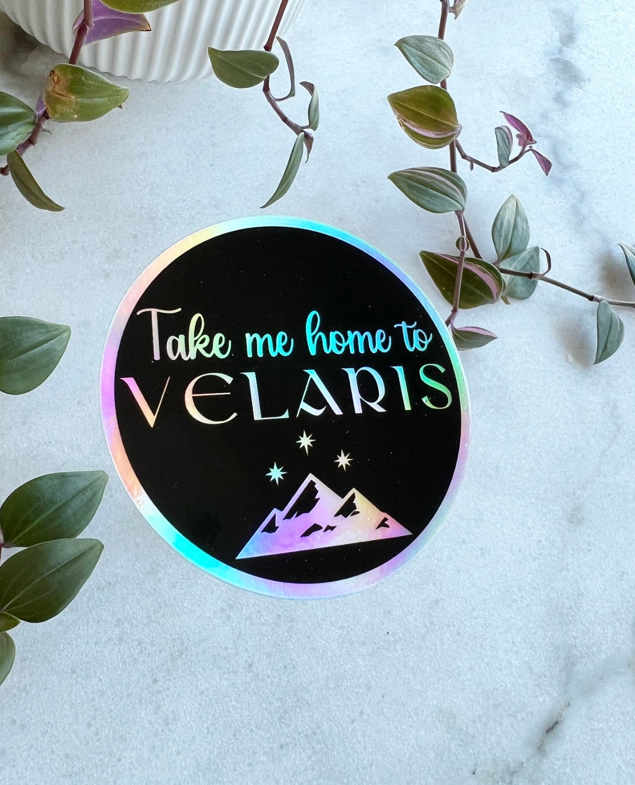 Take me home to Velaris Holographic Sticker