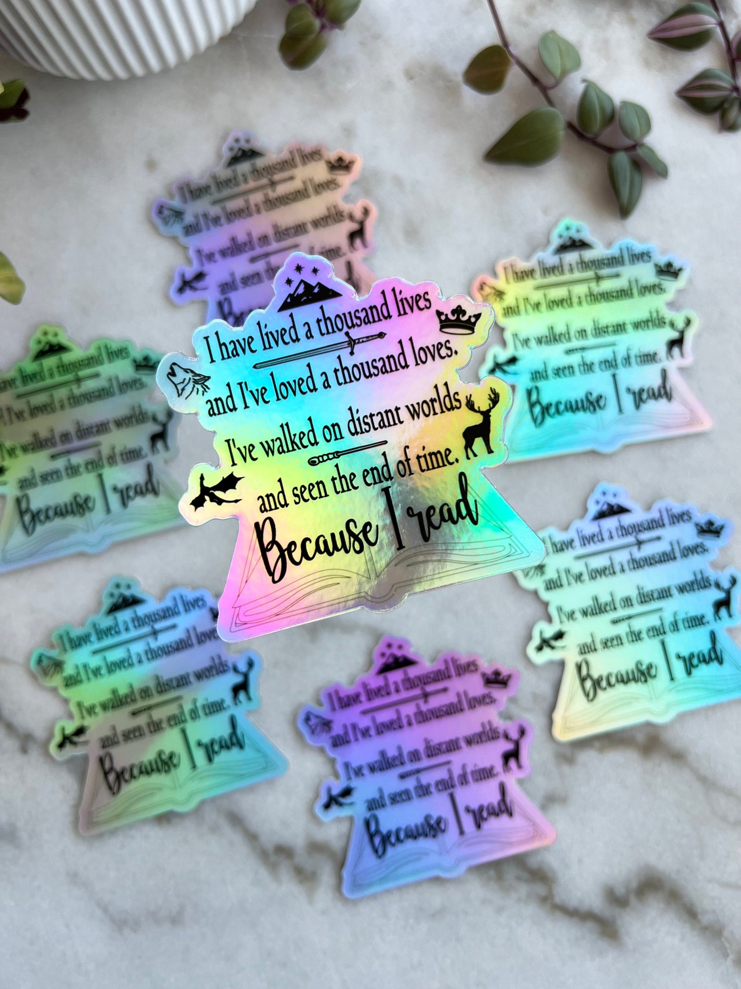 I have lived a thousand lives holographic sticker