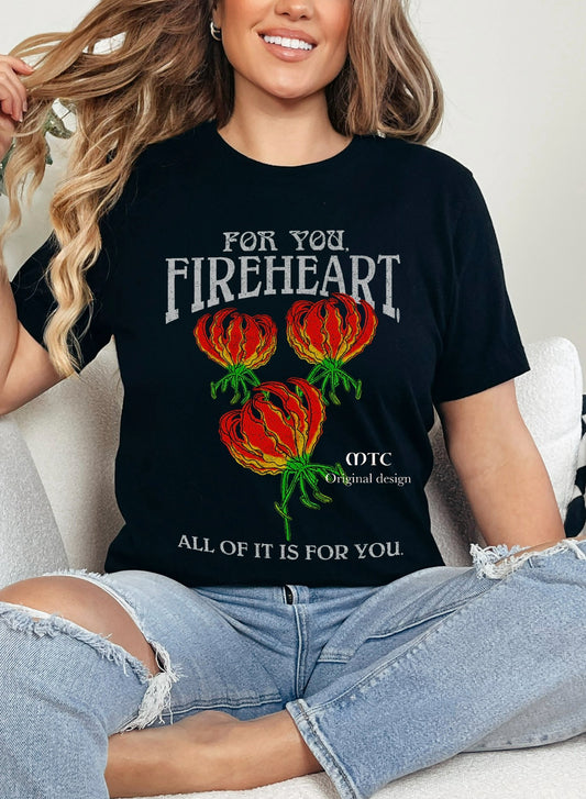 For you Fireheart Tshirt