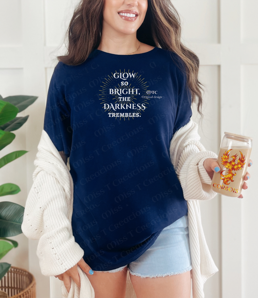 Glow so bright Tshirt